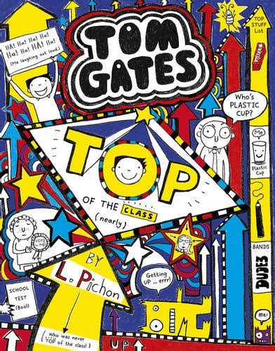 Top Of The Class Nearly Tom Gates Liz Pichon Books