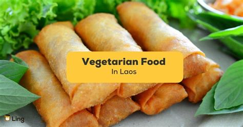 5+ Incredible Meals For A Vegetarian In Laos - ling-app.com