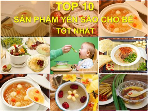 TOP 10 Sản phẩm Yến Sào Cho Bé tốt nhất 11 2024