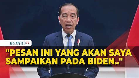 Full Pesan Jokowi Untuk Presiden As Joe Biden Soal Israel Palestina