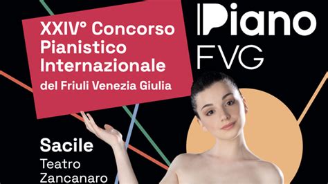 Piano Fvg Concorso Pianistico Internazionale Del Friuli Venezia