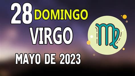 🤔𝐍𝐎 𝐓𝐄 𝐀𝐏𝐑𝐄𝐒𝐔𝐑𝐄𝐒 𝐄𝐍 𝐃𝐄𝐂𝐈𝐃𝐈𝐑 🙏horoscopo Virgo Hoy ♍ 28 De Mayo De 2023 💖 Domingo Youtube