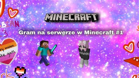 Gram na serwerze w Minecraft 1 nie umiem grać w mini gry YouTube