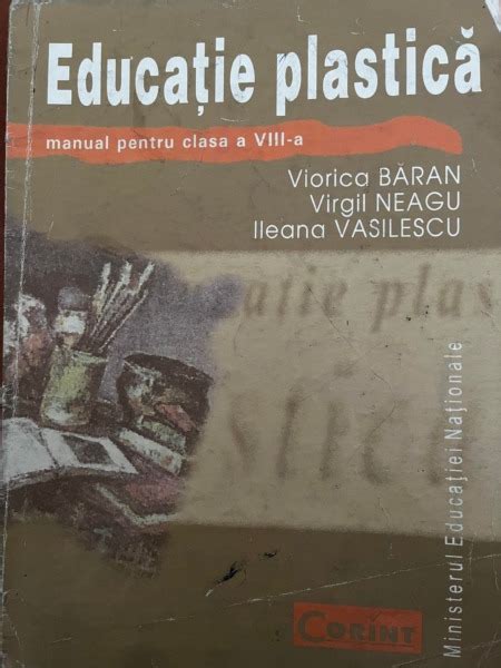 Educatie Plastica Manual Pentru Clasa A VIII A Anticariatul Online