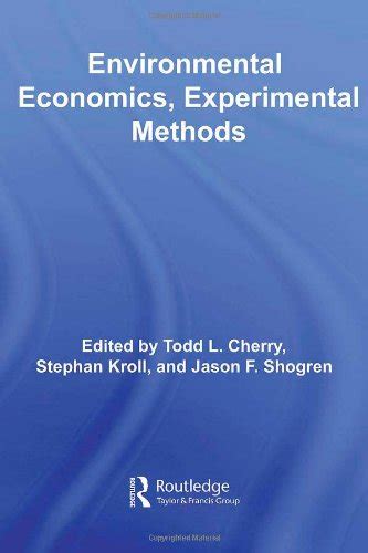 『environmental Economics Experimental Methods』｜感想・レビュー 読書メーター