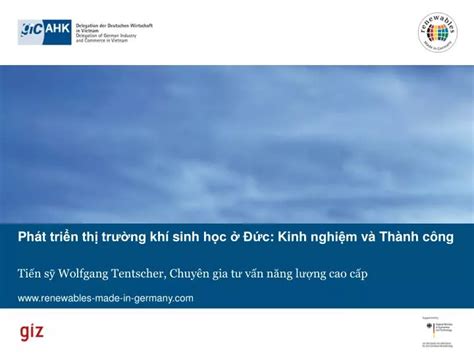 PPT Phát triển thị trường khí sinh học ở Đức Kinh nghiệm và Thành