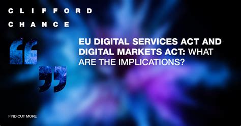 Eu Digital Services Act And Digital Markets Act What Are The Implications