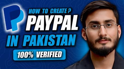 How To Create Paypal Account In Pakistan PayPal In Pakistan 2024