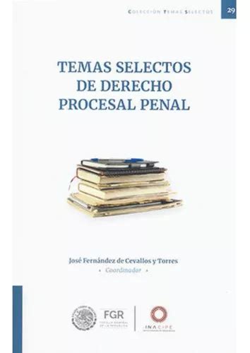 Temas Selectos De Derecho Procesal Penal 1 ª Ed 2022 Envío gratis