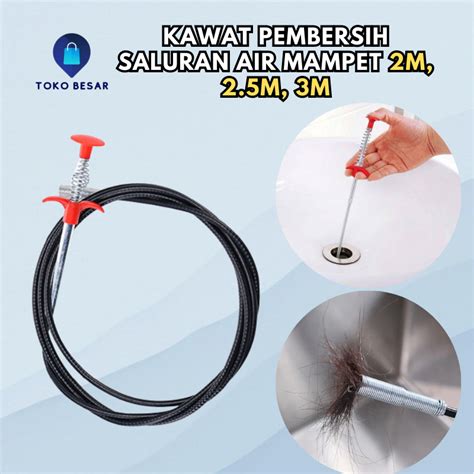 Jual Kawat Penjepit Pembersih Saluran Pipa Air Mampet Ampuh Pipe Dregde