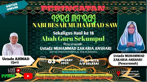 PERINGATAN ISRA MI RAJ SEKALIGUS HAUL ABAH GURU SEKUMPUL KE 18 DI GANG