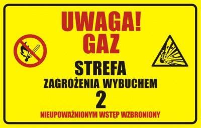 Tdc Tablica Uwaga Gaz Strefa Zagrożenia Wybuchem 2 Nieupoważnionym