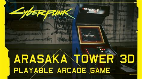 Cyberpunk 2077 Arasaka Tower 3D Playable Arcade Game YouTube