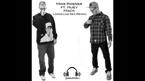 Mike Posner Ft Huey Mack Looks Like Sex Remix YouTube