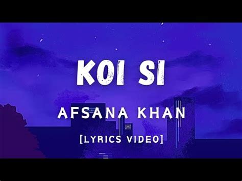 Koi Si Afsana Khan Lyrics Video Nirmaan Isha Sharma Enzo