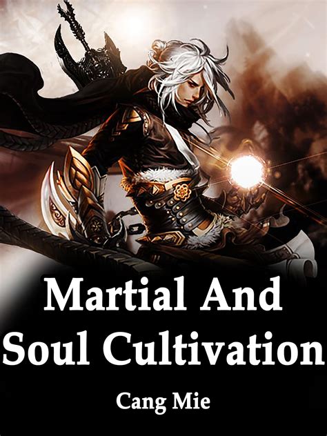 martial  soul cultivation  full story book babelnovel
