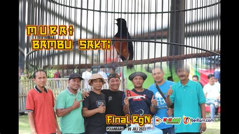 AKSI MURAI BAMBU SAKTI DI FINAL RGN JUARA 2 DOUBLE WINNER YouTube