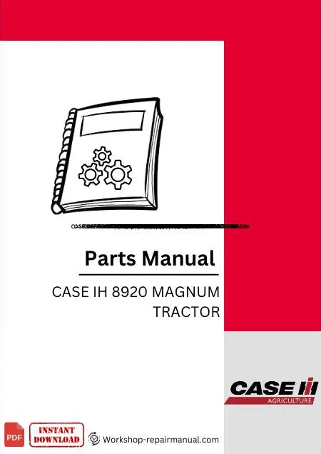 Case Ih 8920 Magnum Tractor Parts Manual