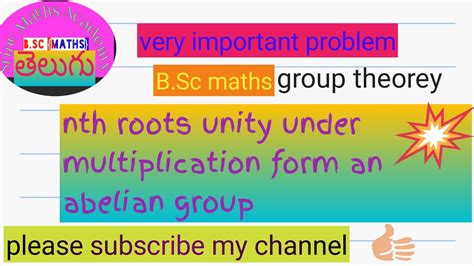 Nth Roots Of Unity Under Multiplication Form An Abliean Group YouTube