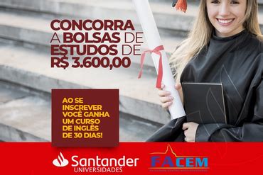 Programa De Bolsa Estudos Santander FACEM