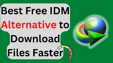 Best Free Idm Alternative You Must Have Youtube