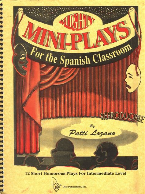 Mighty Mini Plays For The Spanish Classroom Dolo Publications