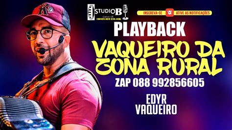 Playback Edyr Vaqueiro Vaqueiro Da Zona Rural Dema Youtube