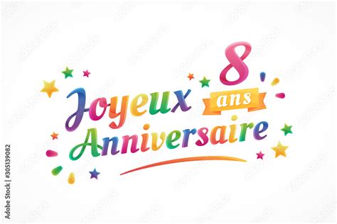 Joyeux Anniversaire 8 ans Carte de vœux Stock Vector Adobe Stock