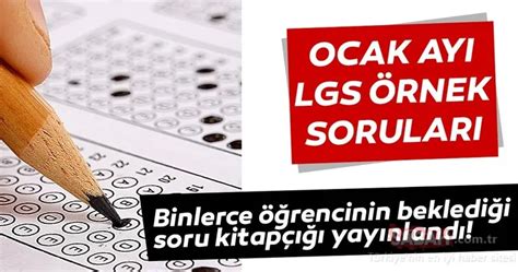 Lgs Ocak Ayı örnek Soruları 2020 Yayında Lgs Sayısal Ve Sözel örnek