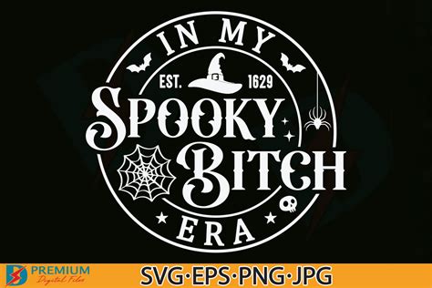 Funny Halloween Svg In My Spooky Era Graphic By Premium Digital Files