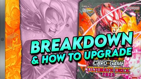 Goku Black Ultimate Deck 2023 OVERVIEW And UPGRADE Guide Dragon Ball