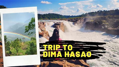 TRIP TO DIMA HASAO HAFLONG VISTADOME UMRANGSO JATINGA YouTube