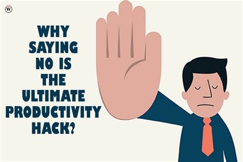 Why Saying No is The Ultimate Productivity Hack?; 6 Best Points | CIO ...