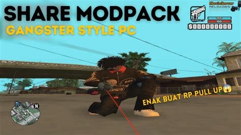 Share Modpack Gangster Style Pc Gta Sa Youtube