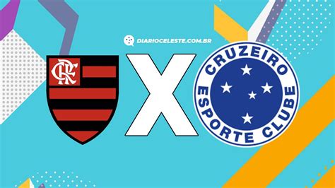 Flamengo X Cruzeiro Onde Assistir Horário E Escalações