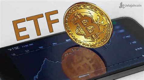 Mengenal ETF Bitcoin Dan Dampaknya Untuk Harga BTC Jelajahcoin