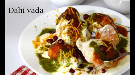 How To Make Super Soft Dahi Vada North Indian Dahi Valla Recipe Doi