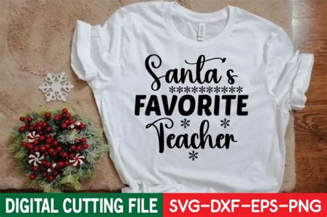 Santas Favorite Teacher Svg Graphic By Svg Shop · Creative Fabrica