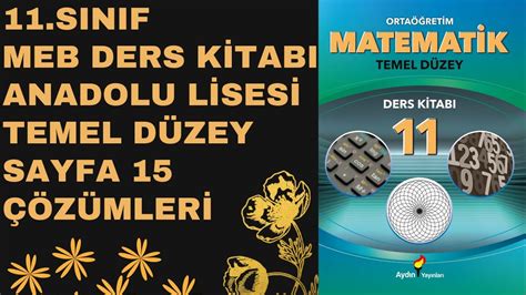 11 SINIF TEMEL DÜZEY MEB DERS KİTABI ANADOLU LİSESİ SAYFA 15