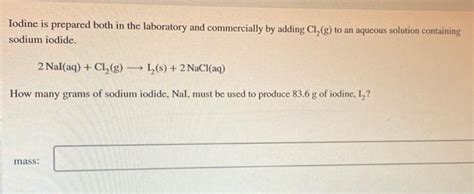 Solved Iodine Is Prepared Both In The Laboratory And