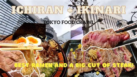 Best Ramen And A Big Cut Of Steak In One Day Ichiran Ramen Ikinari