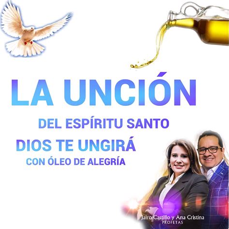 La UnciÓn Del EspÍritu Santo