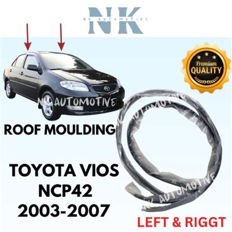 VIOS NCP 42 ROOF MOULDING LINING RUBBER OUTER STRIP GETAH LUAR BUMBUNG