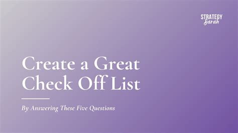 Answer These 5 Questions to Create a Great Check Off List - Strategy ...