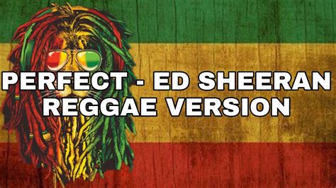 PERFECT ED SHEERAN REGGAE VERSION REMIX TIKTOK YouTube