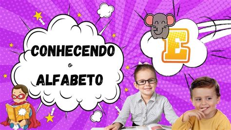 Vamos conhecer o alfabeto Aprenda a Letra E o elefante Élio nome e