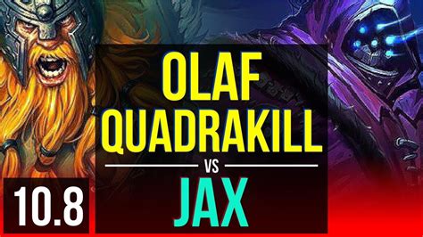 Olaf Vs Jax Top Quadrakill Early Solo Kills Godlike Kda