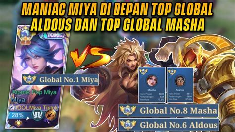 MANIAC KETIKA KETEMU TOP GLOBAL MASHA DAN TOP GLOBAL ALDOUS 6000 MATCH