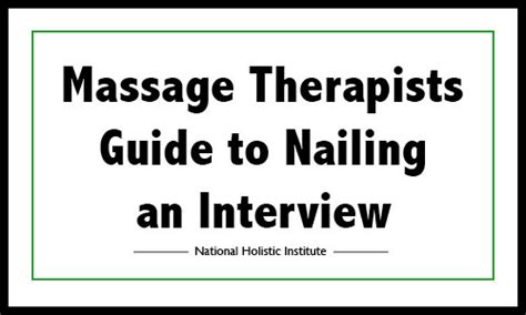 A Massage Therapists Guide To Nailing An Interview National Holistic Institute Blog