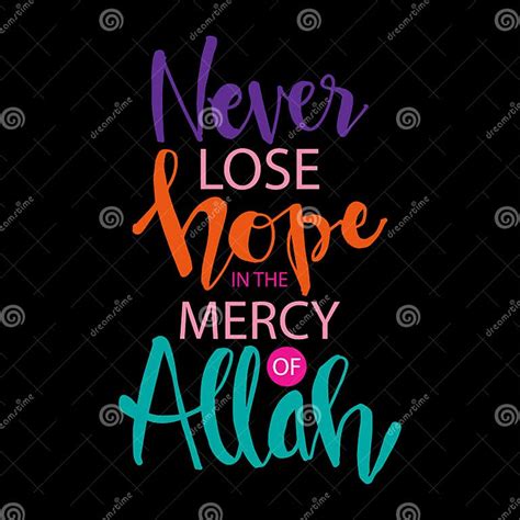 Never Lose Hope In The Mercy Of Allah Stock Vector Illustration Of Calligraphy Card 183070829